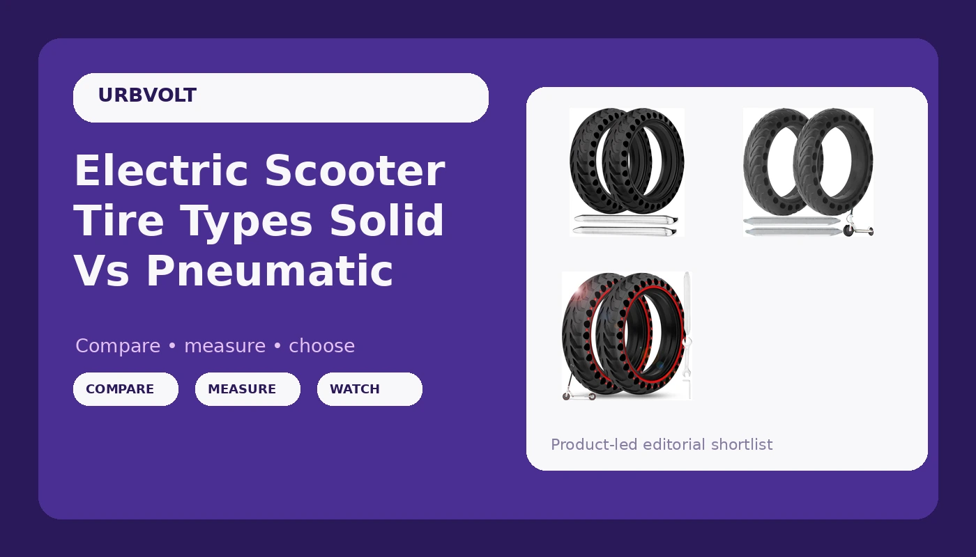 Electric Scooter Tire Types Solid Vs Pneumatic - UrbVolt review with measurements and honest opinion